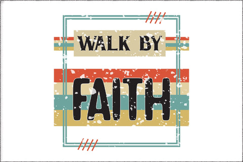 Walk By Faith Christian Sublimation Sublimation Jagonath Roy 