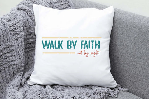 Walk By Faith Not By Sight Christian Sublimation Sublimation Jagonath Roy 