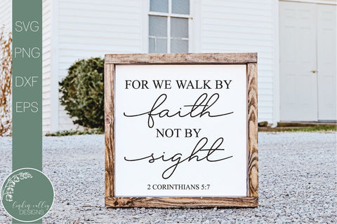 Walk By Faith Not By Sight Svg-Bible Verse Svg-Farmhouse Quote Svg SVG Linden Valley Designs 