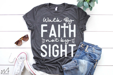 Walk by faith not by sight svg, Christian t-shirt Svg, Religious Svg, Faith t shirt Svg, Jesus Svg, Bible Verse, God svg,Faith Svg, Digital files Forgiven Svg, Self Love Svg, Motivational quote Svg, SVG Isabella Machell 