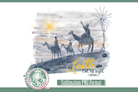 Walk By Faith Sublimation Sublimation QueenBrat Digital Designs 