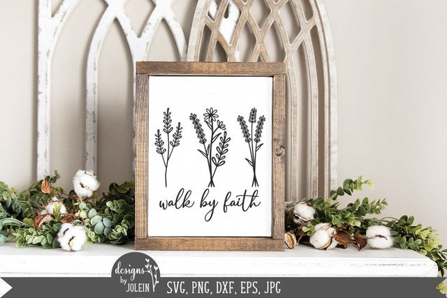 Walk by Faith, WIldflowers SVG SVG Designs by Jolein 