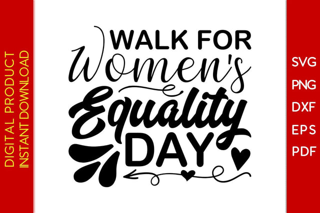 Walk For Women's Equality Day SVG PNG EPS Cut File SVG Creativedesigntee 