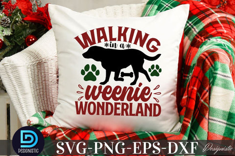 Walking in a weenie wonderland, Mega Christmas Dog SVG SVG DESIGNISTIC 