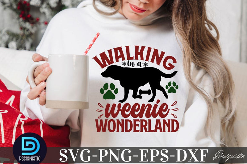 Walking in a weenie wonderland, Mega Christmas Dog SVG SVG DESIGNISTIC 