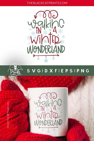 Walking In A Winter Wonderland | Christmas Cut File SVG TheBlackCatPrints 