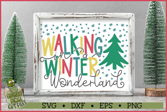 Walking in a Winter Wonderland Christmas SVG File SVG Crunchy Pickle 