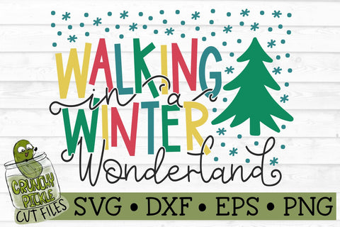 Walking in a Winter Wonderland Christmas SVG File SVG Crunchy Pickle 
