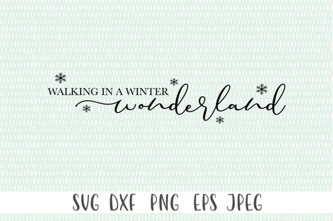 Walking In A Winter Wonderland Christmas SVG SVG Simply Cutz 