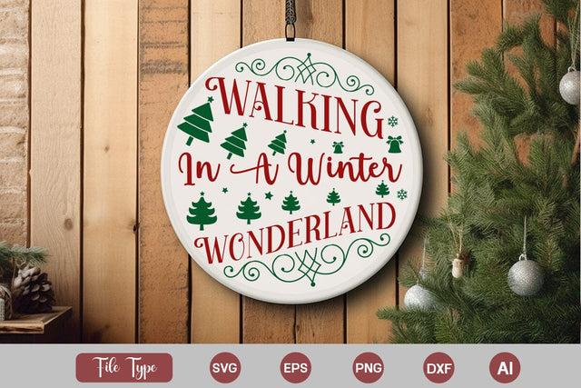 Walking In A Winter Wonderland Round Sign SVG Cute File SVGs,Quotes and Sayings,Food & Drink,On Sale, Print & Cut SVG DesignPlante 503 