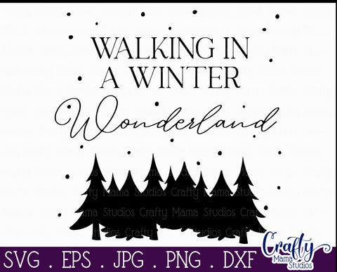 Walking In A Winter Wonderland Svg, Christmas Farmhouse File SVG Crafty Mama Studios 