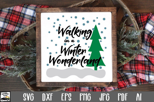 Walking in a Winter Wonderland SVG Cut File - Christmas SVG SVG Old Market 