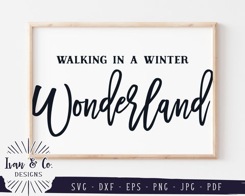 Walking in a Winter Wonderland SVG Files | Christmas Svg | Oversized Svg | Commercial Use | Cricut | Silhouette | Digital Cut Files | JPG DXF PNG (1326276300) SVG Ivan & Co. Designs 