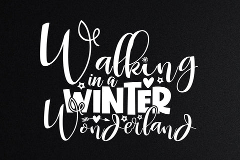 Walking in a Winter Wonderland svg SVG orpitasn 
