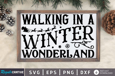 Walking in a winter wonderland SVG SVG Regulrcrative 
