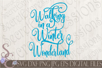 Walking in Winter Wonderland Secret Expressions SVG 