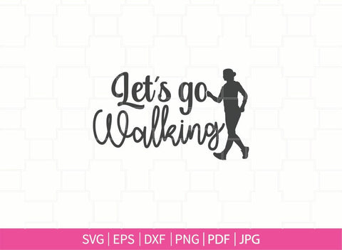 Walking svg, Let's Go Walking svg, Walking Mom Gift, Exercise svg, Walkers Gift, Walking in a Winter, Walking Enthusiast svg, Walking PNG, Walking SVG Dinvect 