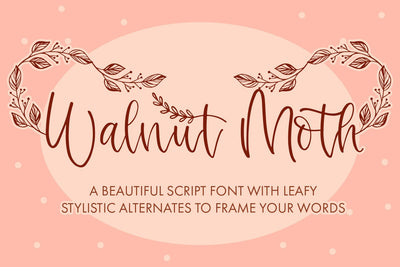 Walnut Moth - Match With Leaf Swashes Font Freeling Design House 