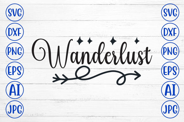 Wanderlust SVG Cut File SVG Syaman 