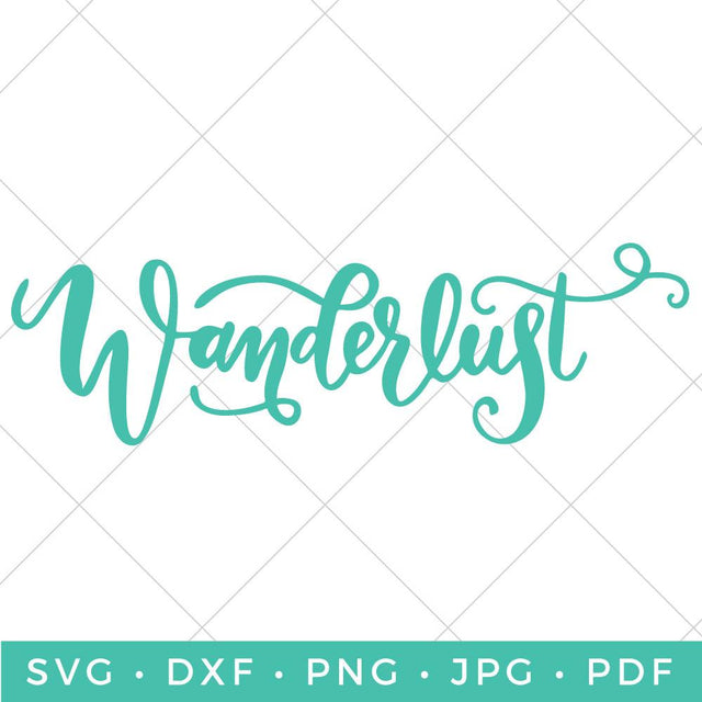 Wanderlust SVG Hey Let's Make Stuff 