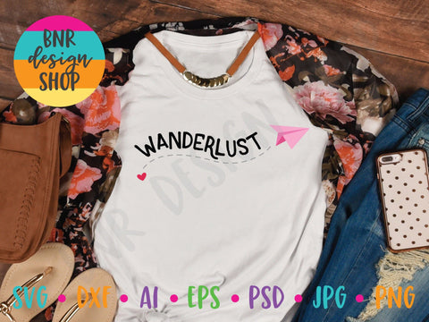 Wanderlust SVG SVG BNRDesignShop 