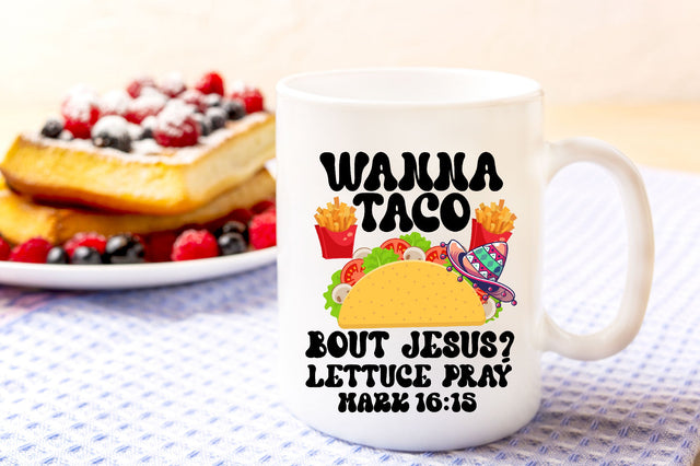 Wanna Taco Bout Jesus Cinco De Mayo PNG Sublimation Rupkotha 
