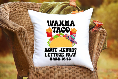 Wanna Taco Bout Jesus Cinco De Mayo PNG Sublimation Rupkotha 