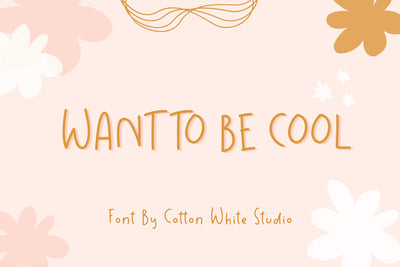 Want to be Cool Font Cotton White Studio 