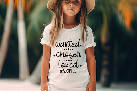 Wanted Chosen Loved SVG I Baby Adoption SVG I Foster Child SVG SVG Happy Printables Club 