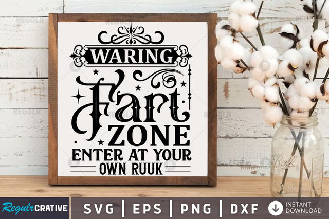 Waring fart zone enter at your own ruuk SVG SVG Regulrcrative 