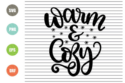 Warm and Cozy (1) Svg - Christmas Svg, Png, Dxf, Eps Cut Files SVG Artstoredigital 