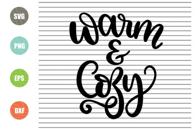 Warm and Cozy (2) Svg - Christmas Svg, Png, Dxf, Eps Cut Files SVG Artstoredigital 