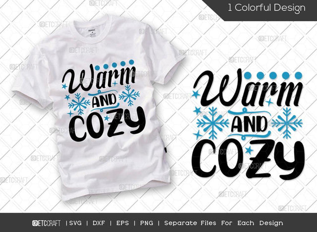 Warm And Cozy SVG Cut File | Winter Svg | Snowflakes Svg | Winter Season Svg | Holiday Svg | Christmas Svg | Winter Quote Svg SVG ETC Craft 