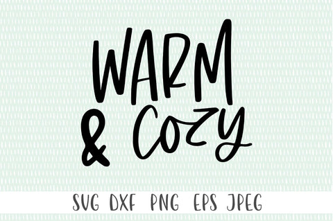 Warm & Cozy SVG SVG Simply Cutz 