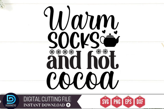 Warm socks and hot cocoa SVG, Warm socks and hot cocoa SVG DESIGNISTIC 