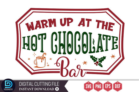 Warm up at the hot chocolate bar SVG, Warm up at the hot chocolate bar SVG DESIGNISTIC 