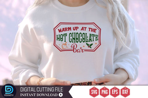 Warm up at the hot chocolate bar SVG, Warm up at the hot chocolate bar SVG DESIGNISTIC 