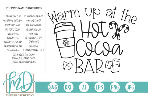 Warm Up At The Hot Cocoa Bar SVG Morgan Day Designs 