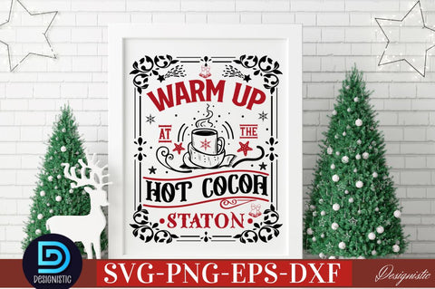 Warm up at the hot cocoa staton SVG SVG DESIGNISTIC 