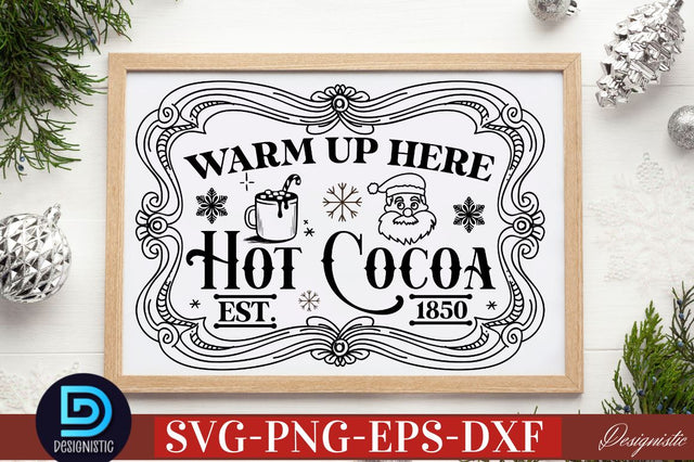 Warm up here hot cocoa est. 1850 SVG SVG DESIGNISTIC 