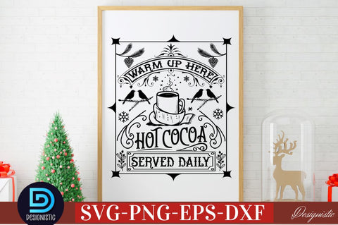 Warm up here hot cocoa served daily SVG SVG DESIGNISTIC 