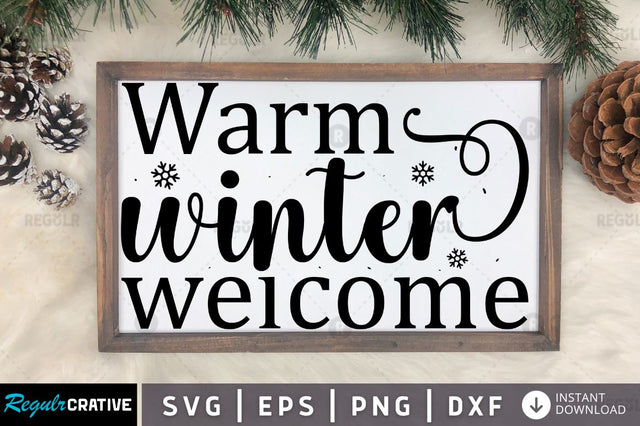 Warm winter welcome SVG SVG Regulrcrative 