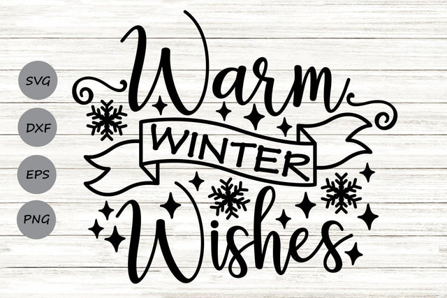 Warm Winter Wishes| Christmas SVG Cutting Files. SVG CosmosFineArt 