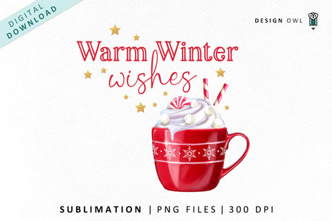 Warm Winter Wishes - Hot Chocolate Christmas Sublimation PNG Sublimation Design Owl 