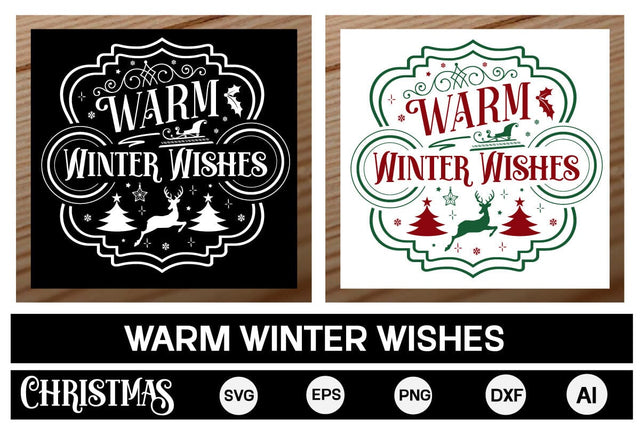 Warm Winter Wishes Porch SVG SVGs,Quotes and Sayings,Food & Drink,On Sale, Print & Cut SVG DesignPlante 503 