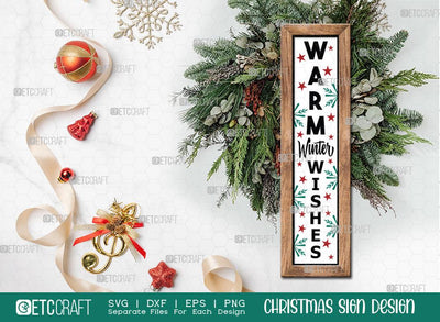Warm Winter Wishes Sign SVG Cut File | Merry Christmas Svg | Porch Sign | Christmas Door Hanger | Farmhouse Decor Svg | Christmas Sign | Christmas Wood Sign Design SVG ETC Craft 