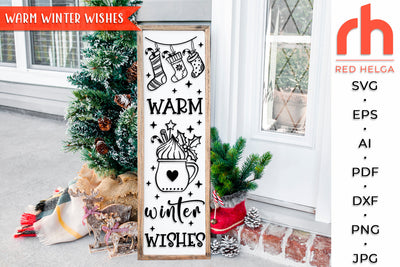 Warm Winter Wishes SVG - Christmas Porch Sign Cut File SVG RedHelgaArt 