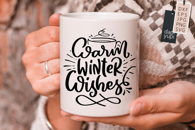 Warm Winter Wishes SVG Christmas Quotes SVG dapiyupi store 