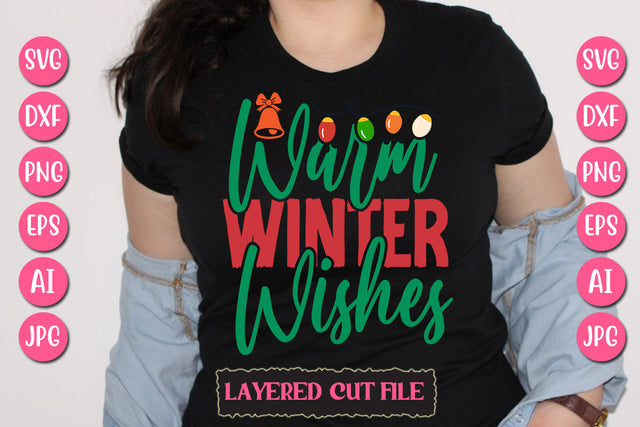 Warm Winter Wishes SVG Cut File SVG Newmockups 