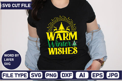 Warm Winter Wishes SVG Cut File SVGs quotes-and-sayings food-drink mini-bundles print-cut on-sale Clipart Clip Art Sublimation or Vinyl Shirt Design SVG DesignPlante 503 